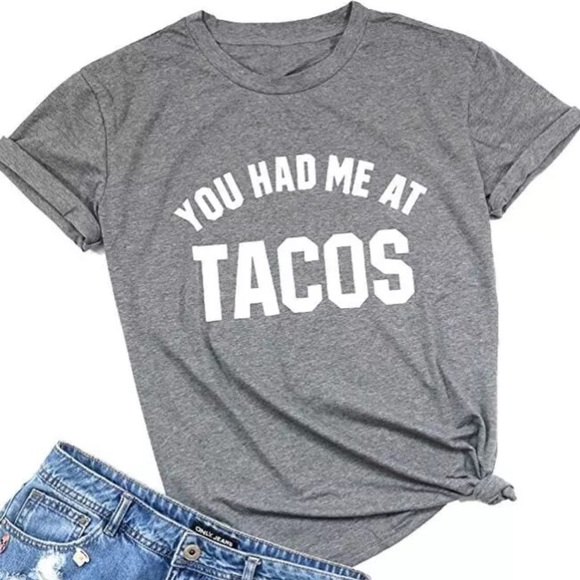 Tops - 🌮 “You Had Me at Tacos” T-Shirt 🌮